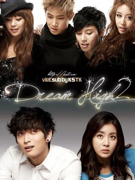 Bay cao ước mơ 2 | Dream High 2 (2012)