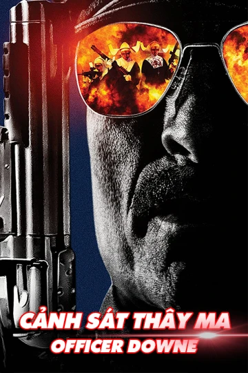 Cảnh Sát Thây Ma | Officer Downe (2016)