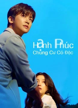 Hạnh Phúc: Chung Cư Có Độc (Happiness) | Happiness (2021)