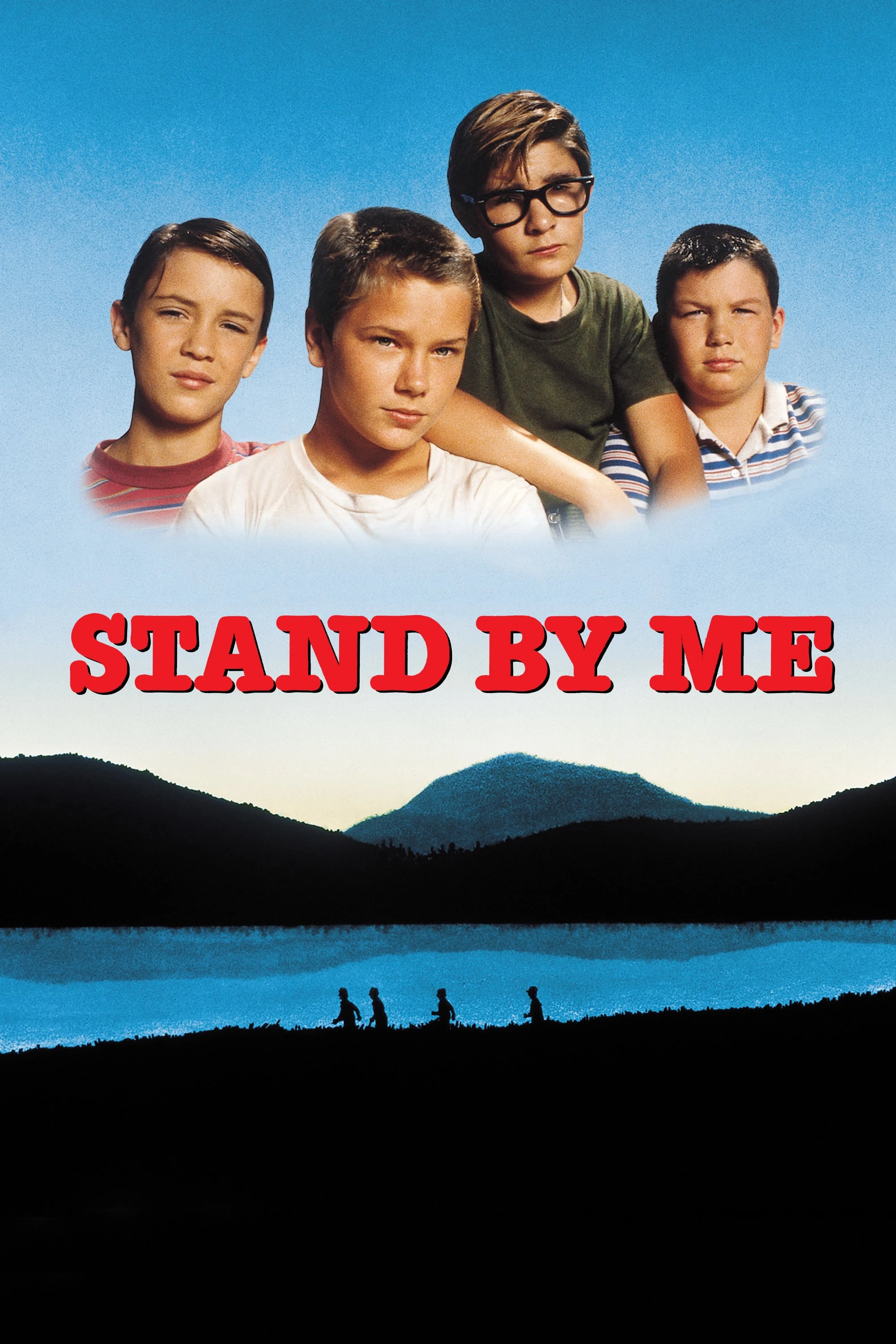 Hãy Đứng Bên Tôi | Stand by Me (1986)