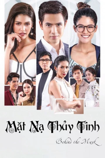 Mặt Nạ Thủy Tinh | Behind The Mask (2018)