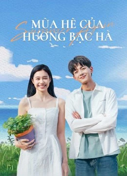 Mùa Hè Của Hương Bạc Hà | Summer Again (2021)