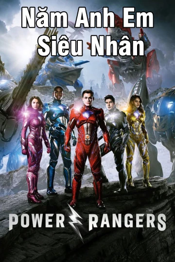 Năm Anh Em Siêu Nhân | Power Ranger (2017)