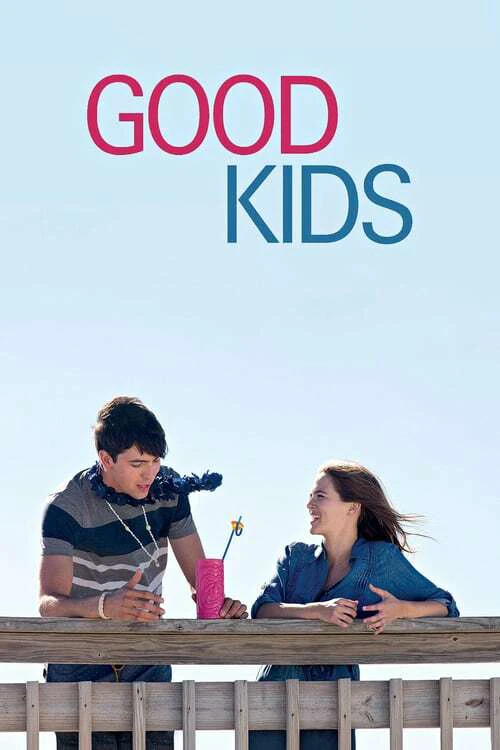 Những Đứa Trẻ Ngoan | Good Kids (2016)