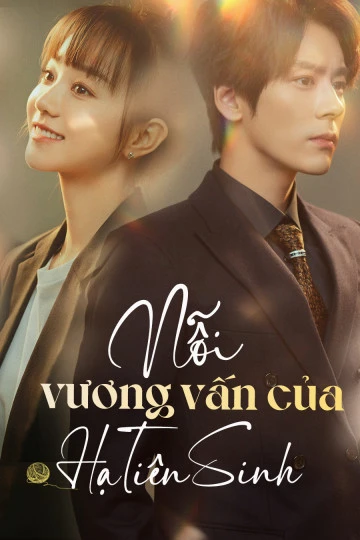 Nỗi Vương Vấn Của Hạ Tiên Sinh | Unforgettable Love (2021)