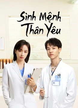 Sinh Mệnh Thân Yêu | Beloved Life (2022)