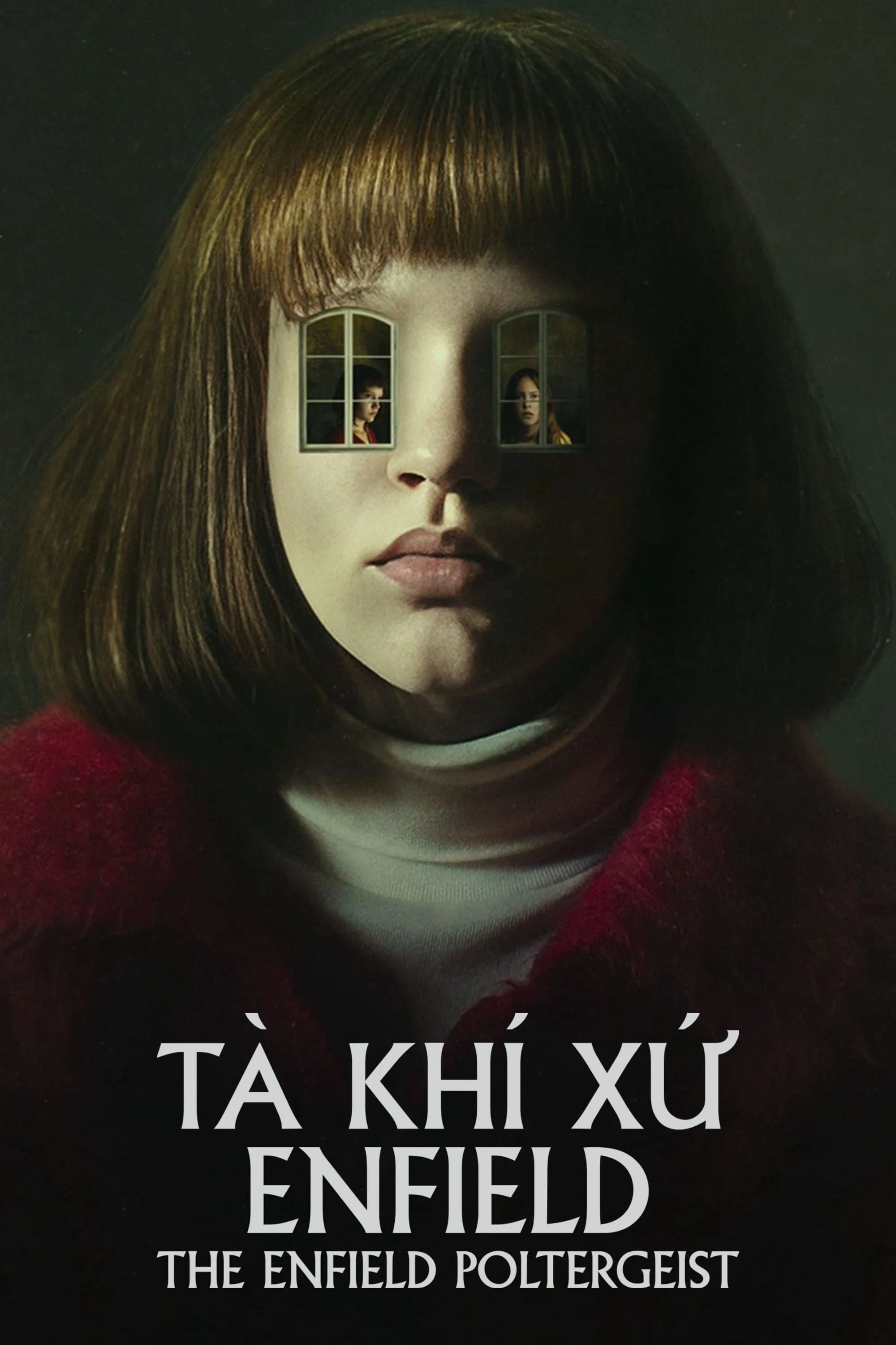 Tà Khí Xứ Enfield  | The Enfield Poltergeist (2023)