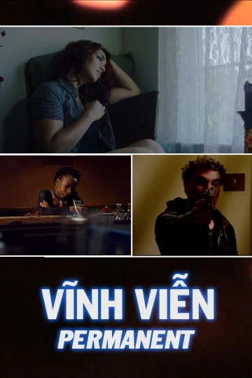 Vĩnh Viễn | Permanent (2014)